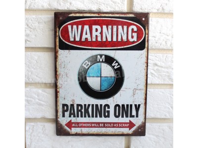 BMW Parking only BMW Parking only
