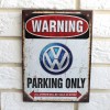 Volkswagen Parking only Volkswagen Parking only